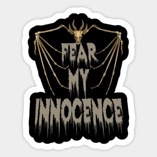 Fear My Innocence Sticker